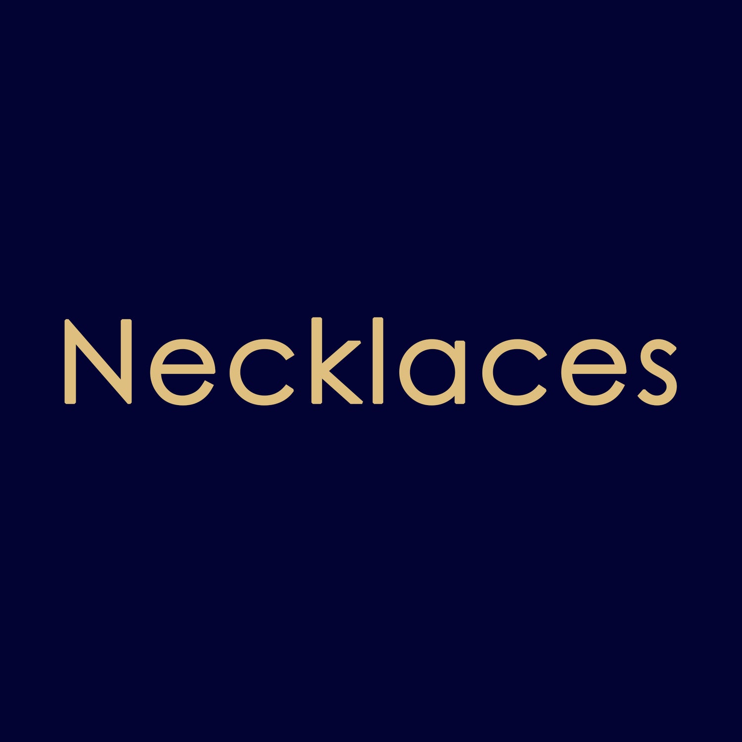 Necklaces