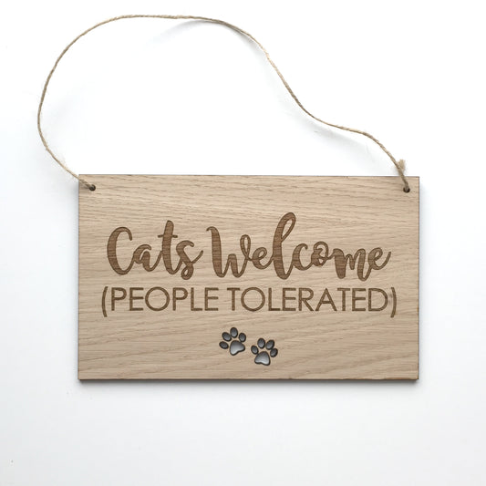 Cat Plaque - Cats Welcome / People Tolerated