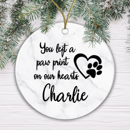 Personalised Ceramic Sublimation Bauble - You left a Paw Print... Add any name!