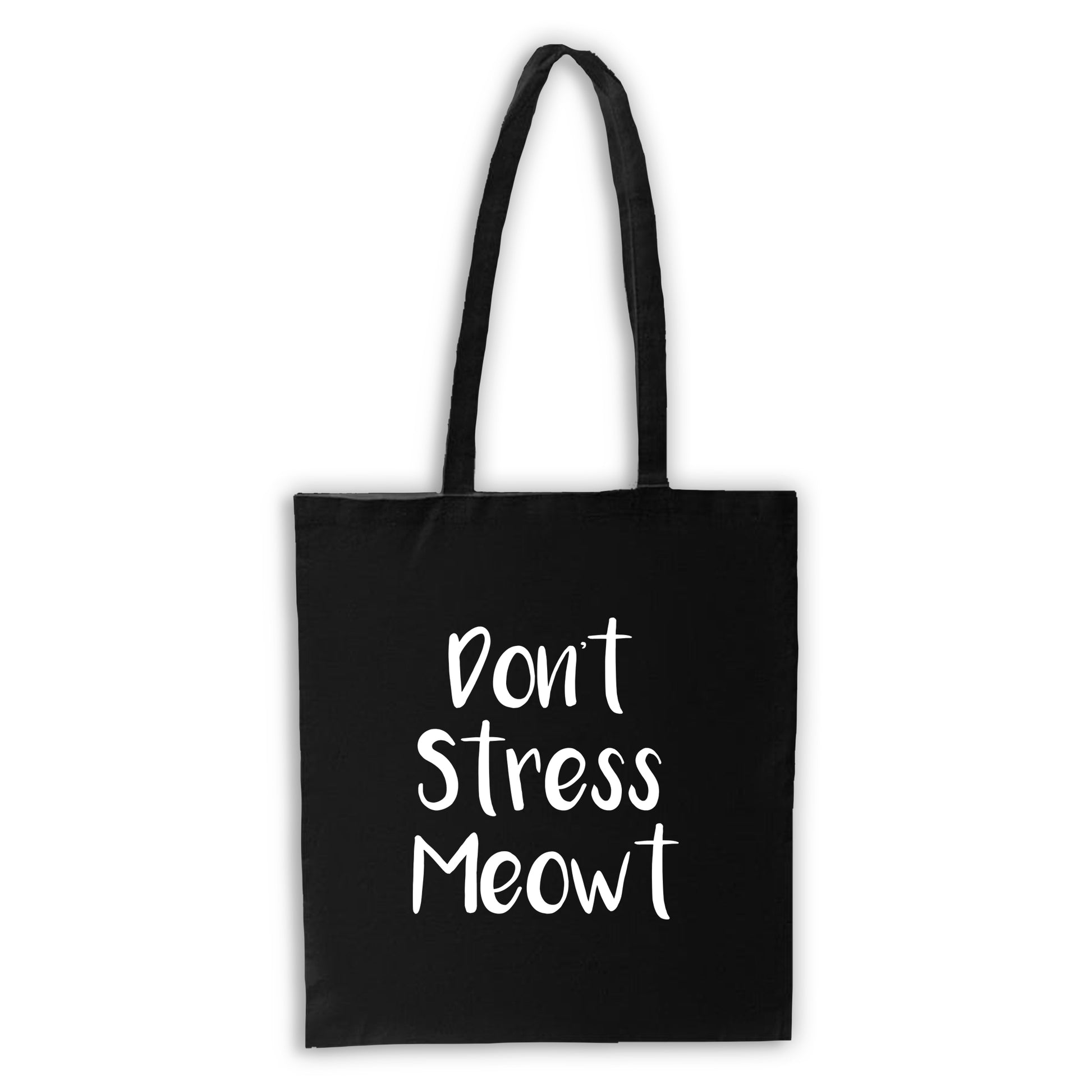 Don't Stress Meowt - Black Tote Bag